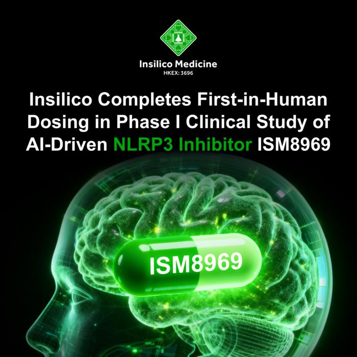 Insilico Completes First-in-Human Dosing in Phase I Clinical Study of AI-Driven NLRP3 Inhibitor ISM8969