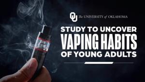 Vaping habits of young adults