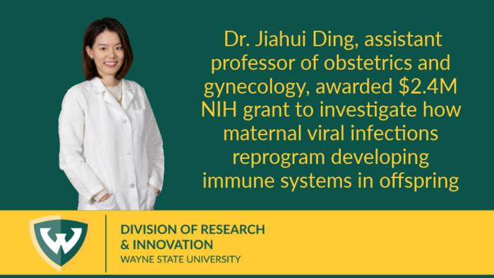 Dr. Jiahui Ding, Wayne State University