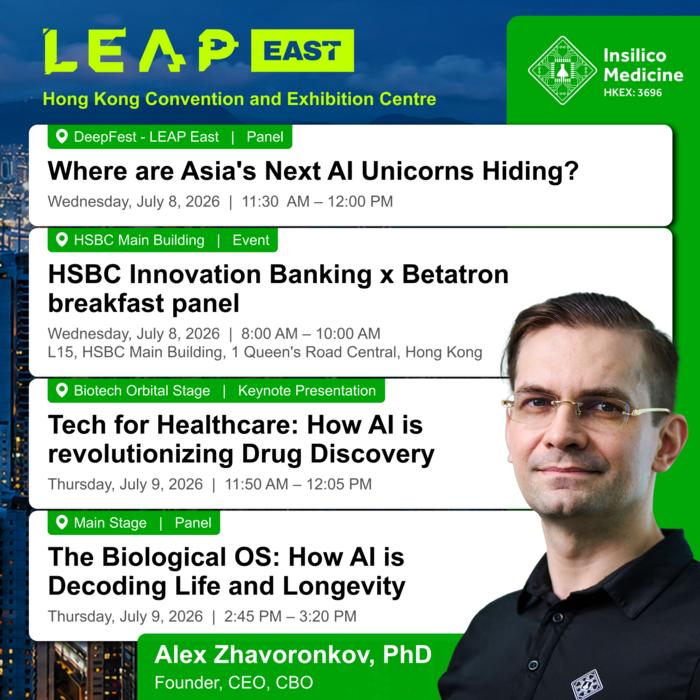 Dr. Alex Zhavoronkov, Founder and CEO of Insilico Medicine, has been invited to attend the international science, technology, and information technology exhibition, LEAP EAST, held in Hong Kong from July 8 to 10.