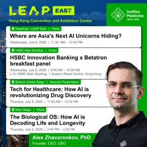 Dr. Alex Zhavoronkov, Founder and CEO of Insilico Medicine, has been invited to attend the international science, technology, and information technology exhibition, LEAP EAST, held in Hong Kong from July 8 to 10.