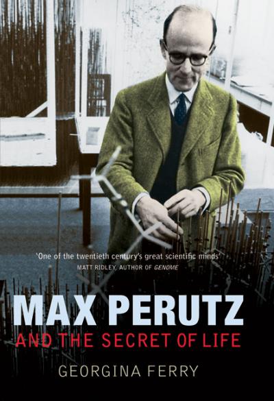 Cover of 'Max Perutz and the Secret of Life'