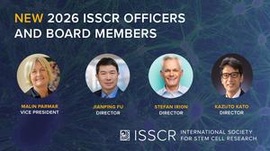 The ISSCR Announces 2026 Election Results for Vice President and Board of Directors