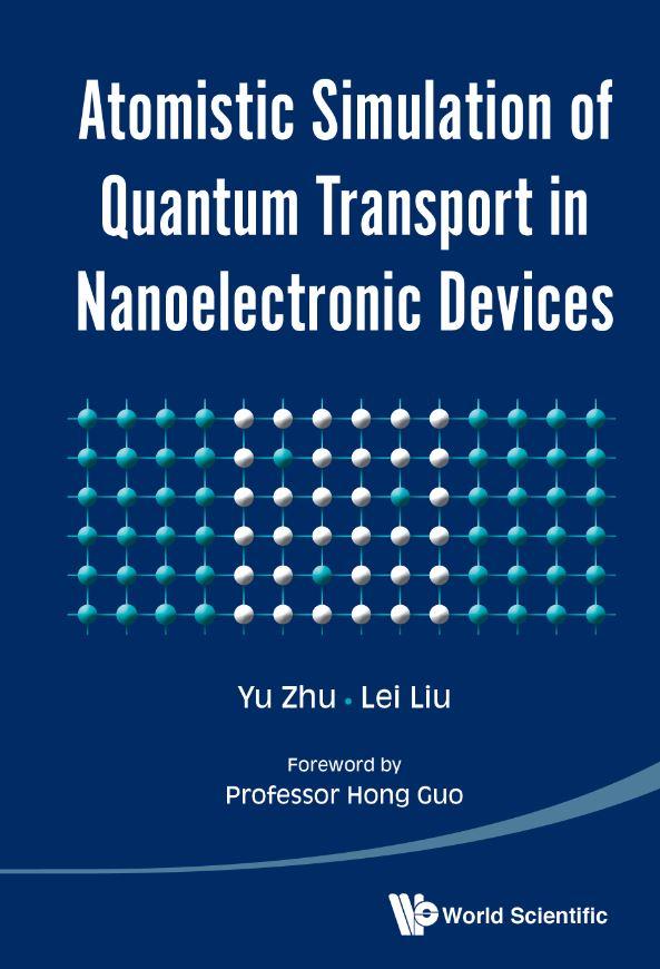 Atomistic Simulation of Quantum Transport in Nanoelectronic Devices