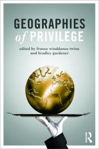 Geographies of Privilege