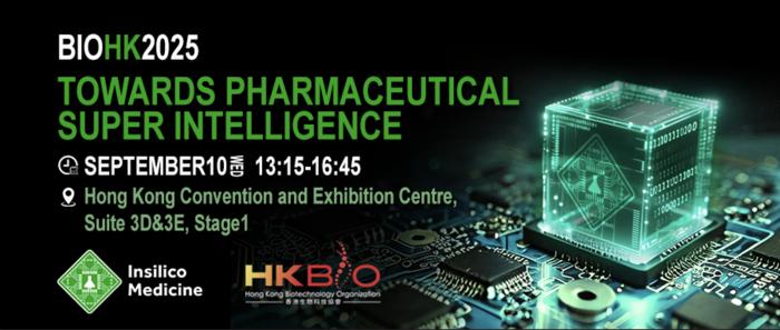 Towards Pharmaceutical Super Intelligence: During BioHK 2025, Insilico Medicine Gathers Industry Leaders to Shape the Future of AI in Healthcare