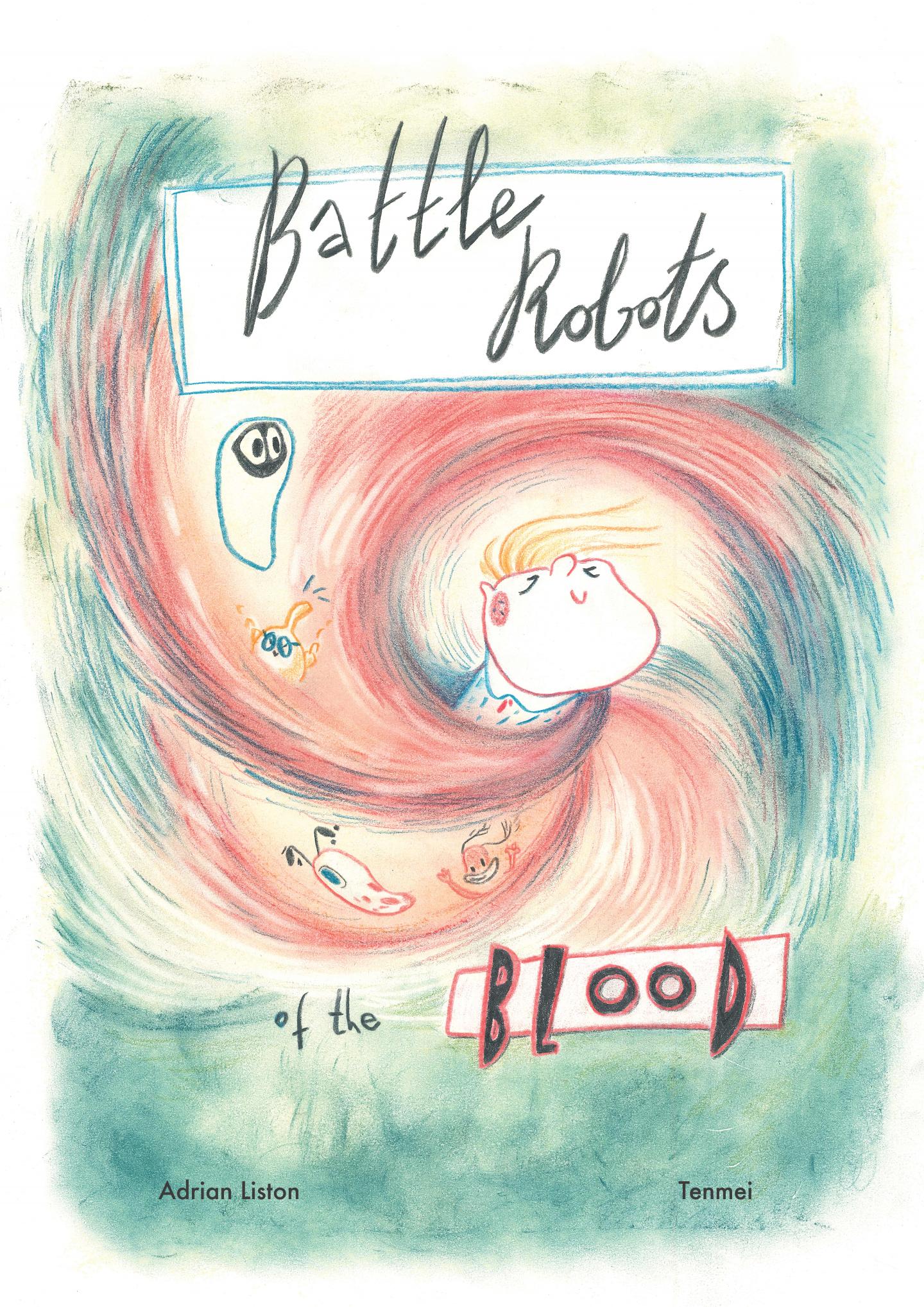 Battle Robots of the Blood