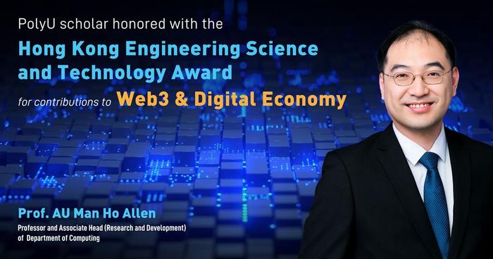 PolyU scholar honored with the Hong Kong Engineering Science and Technology Award for contributions to Web3 and digital economy