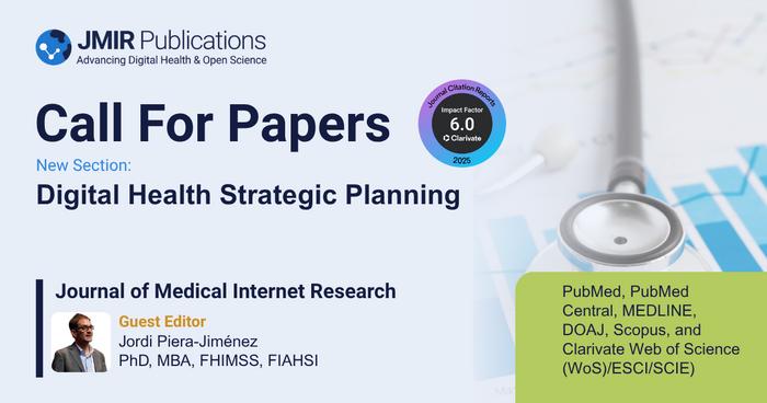 JMIR Publications’ Journal of Medical Internet Research invites submissions on Digital Health Strategic Planning