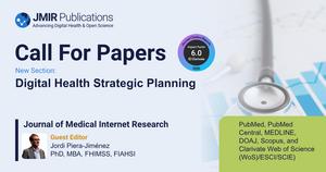 JMIR Publications’ Journal of Medical Internet Research invites submissions on Digital Health Strategic Planning