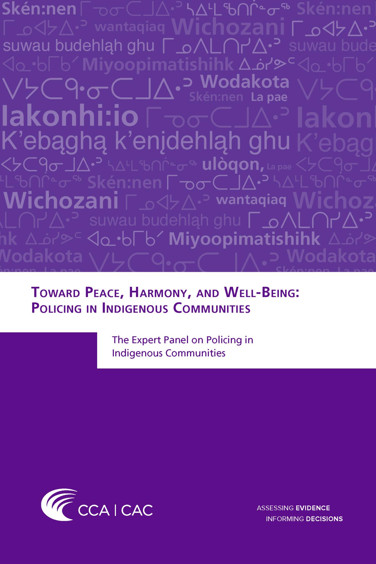 Toward Peace, Harmony, and Well-Being: Policing in Indigenous Communities
