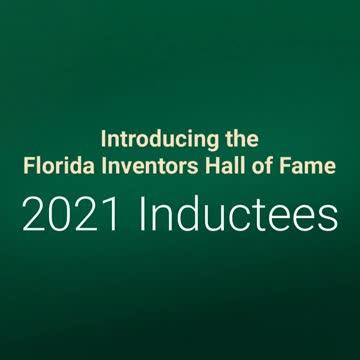 2021 Inductees - Florida Inventors Hall of Fame
